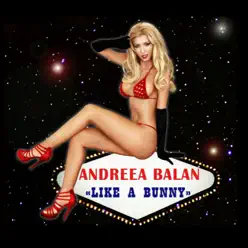Like a Bunny - Single - Andreea Balan