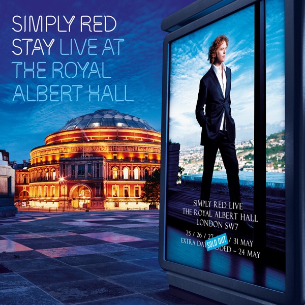 Simply Red - Sunrise (Live at the Royal Albert Hall)