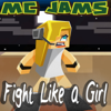 Fight Like a Girl - MC Jams