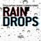 Raindrops (DC Breaks Vocal Mix) - Captain Crunch, Carmen Forbes & Fytch lyrics