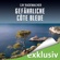 Cay Rademacher - Gefährliche Côte Bleue: Ein Provence-Krimi mit Capitaine Roger Blanc