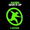 Nasen - Give It Up (Mulhouse Version)