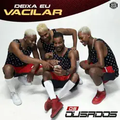 Deixa Eu Vacilar - Single - Os Ousados