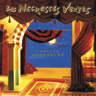 Famille nombreuse - Les Negresses Vertes Famille nombreuse - Les Negresses Vertes