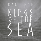 Kings of the Sea - Karliene