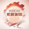 Stream & download We Are on Fire - Single