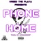 Phone Home - Kreed the Playa lyrics
