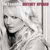 The Essential Britney Spears - Britney Spears