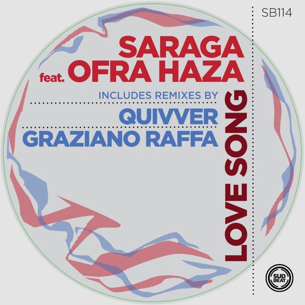 Saraga - Love Song (feat. עפרה חזה)