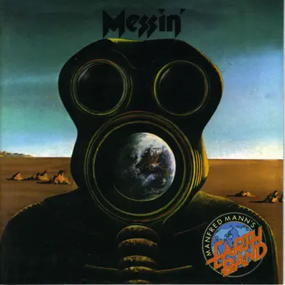 Messin' - Manfred Mann's Earth Band