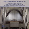 Great European Organs, Vol. 96