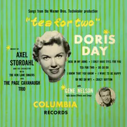 Tea For Two (with Gene Nelson, Axel Stordahl and His Orchestra & the Page Cavanaugh Trio) - Doris Day