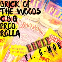 Brick of the Woods (feat. G-Moe) - Single by Cbg album reviews, ratings, credits