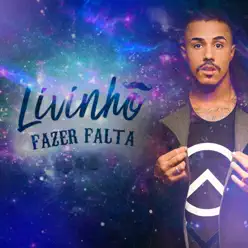 Fazer Falta - Single - MC Livinho