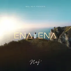 Ena Ena - Single by Nej album reviews, ratings, credits