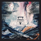 Versus The Ghost artwork