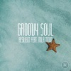 Groovy Soul (feat. Mila Mono)