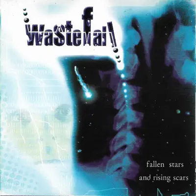 Fallen Stars and Rising Scars - Wastefall Fallen Stars and Rising Scars - Wastefall