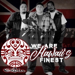 Ekolu - We Are Hawaii's Finest