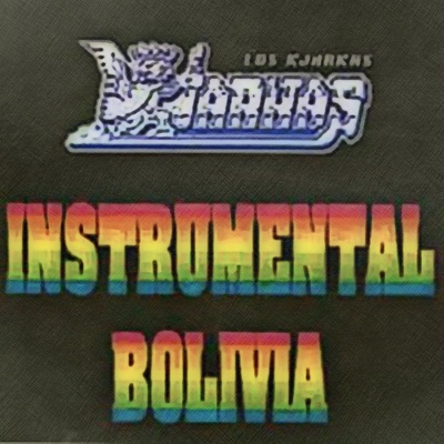 Instrumental Bolivia - Los Kjarkas