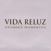 Vida Reluz (Grandes Momentos), 2008