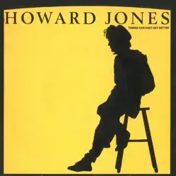 Things Can Only Get Better / Why Look For the Key - Single - Howard Jones