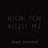 Before You Accuse Me artwork