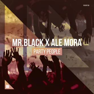 Party People (Extended Mix) by MR.BLACK & Ale Mora song reviws