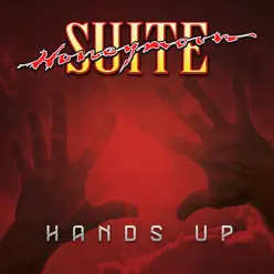 Hands Up - Honeymoon Suite
