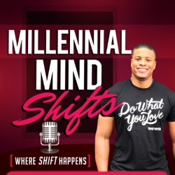 Millennial Mind Shifts