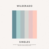 Wilderado - Talking About Love to a Cigarette