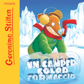 Un camper color formaggio - Geronimo Stilton