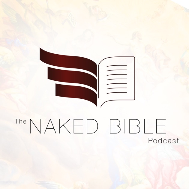 The Naked Bible Podcast By Dr Michael Heiser On Apple Podcasts The Naked Bible Podcast By Dr Michael Heiser On Apple Podcasts