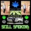 Still Smoking (Remastered) album lyrics, reviews, download