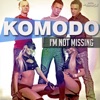 I'm Not Missing - Single