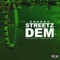 Streetz Dem (feat. Tion Wayne) artwork