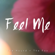 Feel Me - The Hound + The Fox