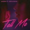 Tell Me (feat. Sofia Reyes) - AXSHN lyrics