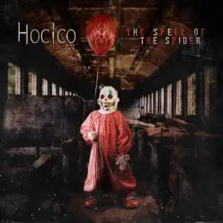 The Spell of the Spider (Deluxe Edition) [Remastered] - Hocico