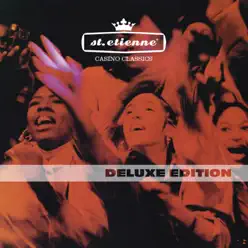 Casino Classics (Deluxe Edition) - Saint Etienne
