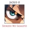 Shinzou Wo Sasageyo - Jackie-O lyrics