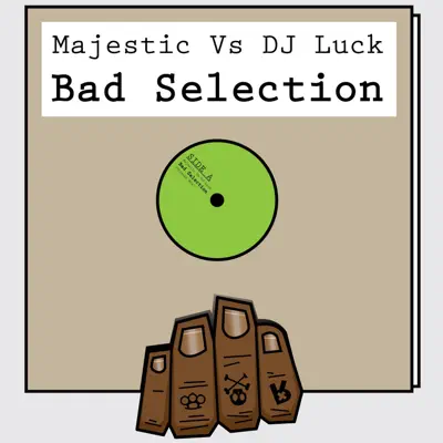 Bad Selection - Single - Majestic