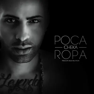 Poca Ropa - Single - Cheka