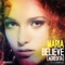 Believe (Andrea T Mendoza vs. Baba Radio Mix) - Maria lyrics