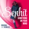 Something on Your Mind - Senhit lyrics