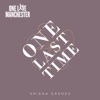One Last Time by Ariana Grande iTunes Track 3