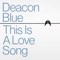This Is a Love Song - Single