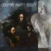 Johnny Nasty Boots album lyrics, reviews, download