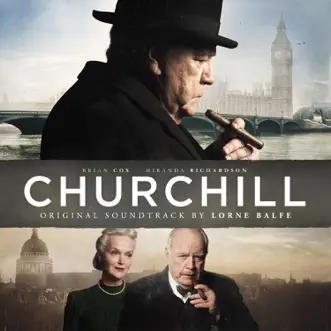 Churchill (Original Motion Picture Soundtrack) by Lorne Balfe album reviews, ratings, credits