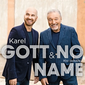 Karel Gott & No Name - Kto Dokáže